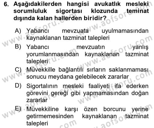 Hayat Dışı Sigortalar Dersi 2017 - 2018 Yılı 3 Ders Sınav Soruları 6. Soru