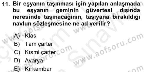 Hayat Dışı Sigortalar Dersi 2017 - 2018 Yılı (Vize) Ara Sınav Soruları 11. Soru