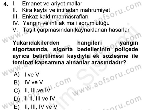 Hayat Dışı Sigortalar Dersi 2017 - 2018 Yılı (Vize) Ara Sınav Soruları 4. Soru