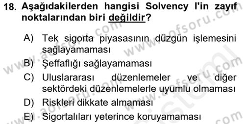 Hayat Dışı Sigortalar Dersi 2017 - 2018 Yılı (Final) Dönem Sonu Sınav Soruları 18. Soru