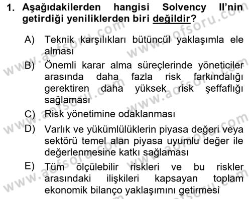 Hayat Dışı Sigortalar Dersi 2020 - 2021 Yılı Yaz Okulu Sınav Soruları 1. Soru