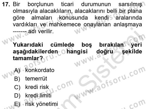 Hayat Dışı Sigortalar Dersi 2020 - 2021 Yılı Yaz Okulu Sınav Soruları 17. Soru