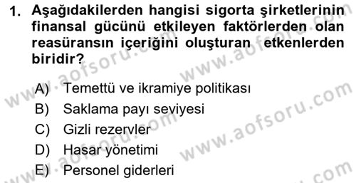 Hayat Dışı Sigortalar Dersi 2021 - 2022 Yılı (Vize) Ara Sınav Soruları 1. Soru