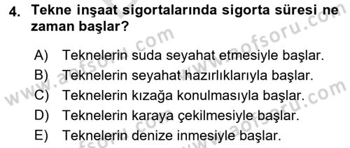 Hayat Dışı Sigortalar Dersi 2021 - 2022 Yılı (Final) Dönem Sonu Sınav Soruları 4. Soru