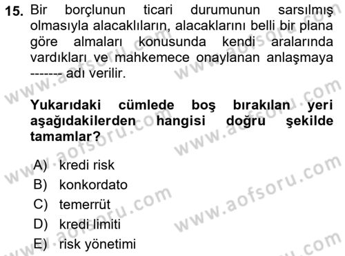 Hayat Dışı Sigortalar Dersi 2021 - 2022 Yılı Yaz Okulu Sınav Soruları 15. Soru