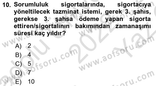 Hayat Dışı Sigortalar Dersi 2022 - 2023 Yılı Yaz Okulu Sınav Soruları 10. Soru