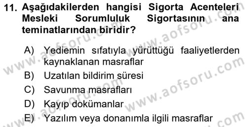 Hayat Dışı Sigortalar Dersi 2022 - 2023 Yılı Yaz Okulu Sınav Soruları 11. Soru