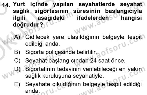 Hayat Dışı Sigortalar Dersi 2022 - 2023 Yılı Yaz Okulu Sınav Soruları 14. Soru