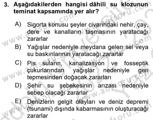 Hayat Dışı Sigortalar Dersi 2022 - 2023 Yılı Yaz Okulu Sınav Soruları 3. Soru