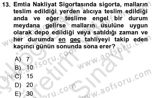Hayat Dışı Sigortalar Dersi 2023 - 2024 Yılı (Vize) Ara Sınav Soruları 13. Soru