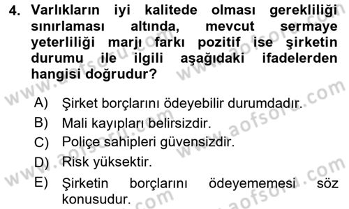 Hayat Dışı Sigortalar Dersi 2023 - 2024 Yılı (Vize) Ara Sınav Soruları 4. Soru