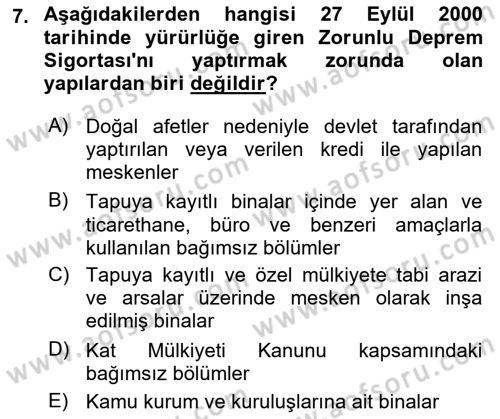 Hayat Dışı Sigortalar Dersi 2023 - 2024 Yılı (Vize) Ara Sınav Soruları 7. Soru