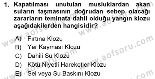 Hayat Dışı Sigortalar Dersi 2023 - 2024 Yılı (Final) Dönem Sonu Sınav Soruları 1. Soru