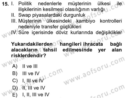 Hayat Dışı Sigortalar Dersi Yaz Okulu Sınavı Deneme Sınav Soruları 15. Soru