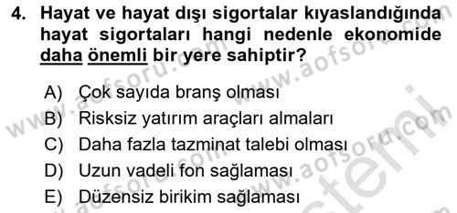 Hayat Dışı Sigortalar Dersi 2024 - 2025 Yılı (Vize) Ara Sınav Soruları 4. Soru