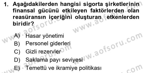 Hayat Dışı Sigortalar Dersi Yaz Okulu Sınavı Deneme Sınav Soruları 1. Soru