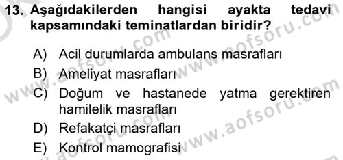 Hayat Dışı Sigortalar Dersi Yaz Okulu Sınavı Deneme Sınav Soruları 13. Soru
