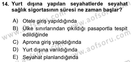 Hayat Dışı Sigortalar Dersi Yaz Okulu Sınavı Deneme Sınav Soruları 14. Soru