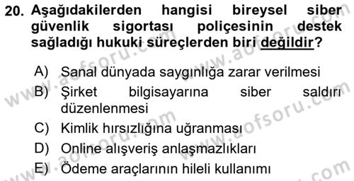 Hayat Dışı Sigortalar Dersi Yaz Okulu Sınavı Deneme Sınav Soruları 20. Soru