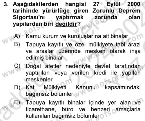 Hayat Dışı Sigortalar Dersi 2024 - 2025 Yılı Yaz Okulu Sınav Soruları 3. Soru