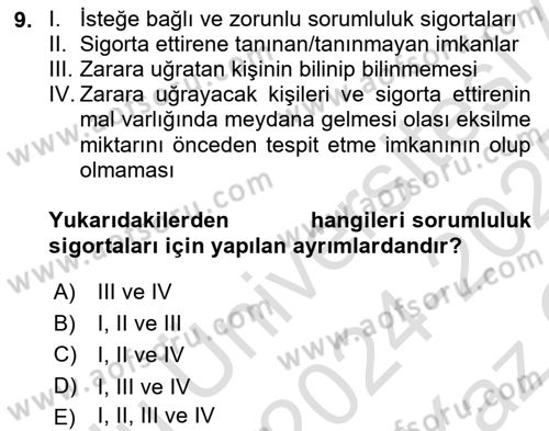 Hayat Dışı Sigortalar Dersi Yaz Okulu Sınavı Deneme Sınav Soruları 9. Soru