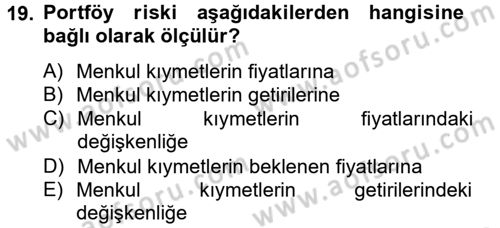Portföy Yönetimi Dersi 2012 - 2013 Yılı (Vize) Ara Sınav Soruları 19. Soru