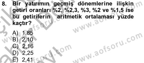 Portföy Yönetimi Dersi 2012 - 2013 Yılı (Vize) Ara Sınav Soruları 8. Soru