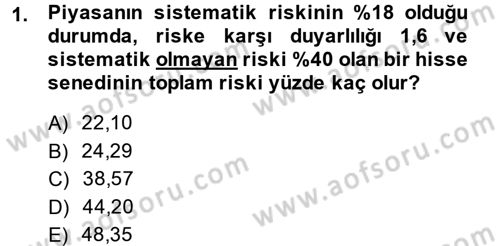 Portföy Yönetimi Dersi 2013 - 2014 Yılı (Vize) Ara Sınavı 1. Soru