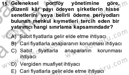 Portföy Yönetimi Dersi 2013 - 2014 Yılı (Vize) Ara Sınavı 15. Soru