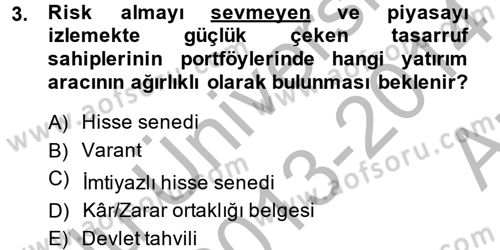 Portföy Yönetimi Dersi 2013 - 2014 Yılı (Vize) Ara Sınavı 3. Soru