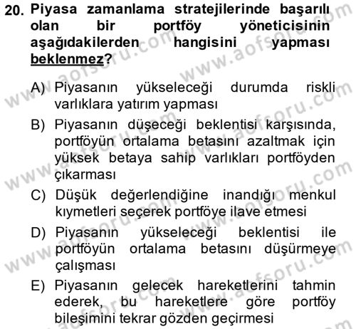 Portföy Yönetimi Dersi 2013 - 2014 Yılı (Final) Dönem Sonu Sınav Soruları 20. Soru