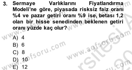 Portföy Yönetimi Dersi 2013 - 2014 Yılı Tek Ders Sınav Soruları 3. Soru