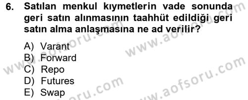 Portföy Yönetimi Dersi 2014 - 2015 Yılı (Vize) Ara Sınav Soruları 6. Soru