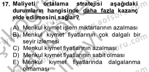 Portföy Yönetimi Dersi 2014 - 2015 Yılı (Final) Dönem Sonu Sınav Soruları 17. Soru