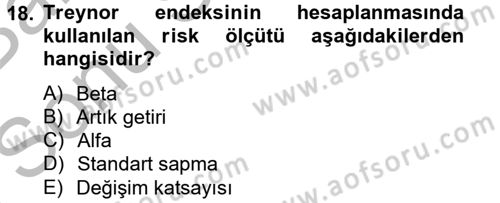 Portföy Yönetimi Dersi 2014 - 2015 Yılı (Final) Dönem Sonu Sınav Soruları 18. Soru