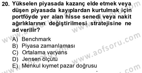 Portföy Yönetimi Dersi 2014 - 2015 Yılı (Final) Dönem Sonu Sınav Soruları 20. Soru