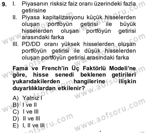 Portföy Yönetimi Dersi 2014 - 2015 Yılı (Final) Dönem Sonu Sınav Soruları 9. Soru