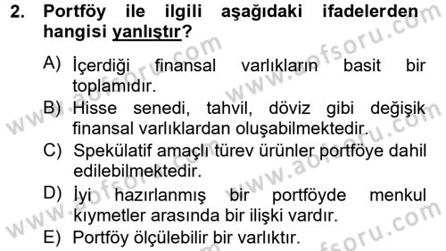 Portföy Yönetimi Dersi 2014 - 2015 Yılı Tek Ders Sınav Soruları 2. Soru