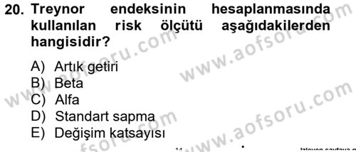 Portföy Yönetimi Dersi 2014 - 2015 Yılı Tek Ders Sınav Soruları 20. Soru