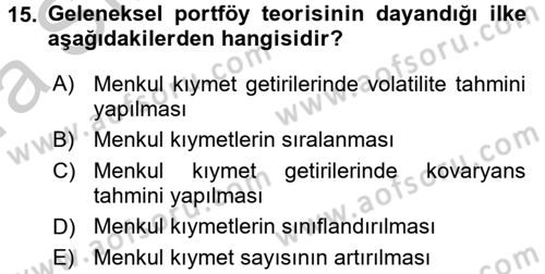 Portföy Yönetimi Dersi 2016 - 2017 Yılı (Vize) Ara Sınav Soruları 15. Soru