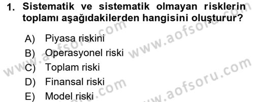 Portföy Yönetimi Dersi 2016 - 2017 Yılı (Final) Dönem Sonu Sınav Soruları 1. Soru