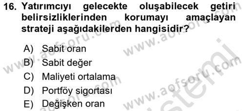 Portföy Yönetimi Dersi 2016 - 2017 Yılı (Final) Dönem Sonu Sınav Soruları 16. Soru
