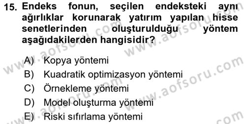 Portföy Yönetimi Dersi 2017 - 2018 Yılı 3 Ders Sınav Soruları 15. Soru