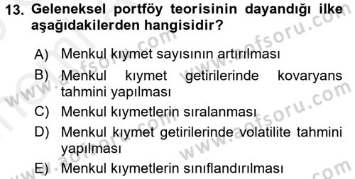 Portföy Yönetimi Dersi 2017 - 2018 Yılı (Vize) Ara Sınav Soruları 13. Soru