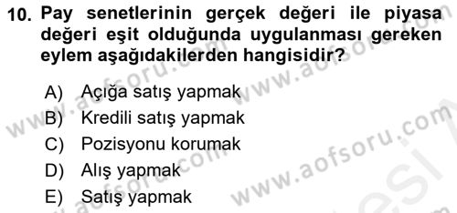Portföy Yönetimi Dersi 2018 - 2019 Yılı (Vize) Ara Sınav Soruları 10. Soru