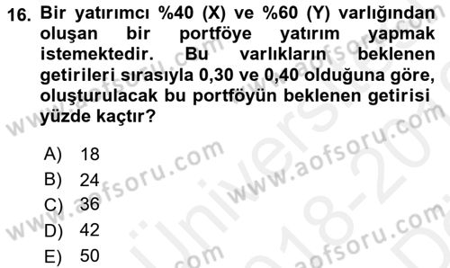Portföy Yönetimi Dersi 2018 - 2019 Yılı (Vize) Ara Sınav Soruları 16. Soru