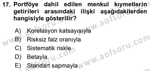 Portföy Yönetimi Dersi 2018 - 2019 Yılı (Vize) Ara Sınav Soruları 17. Soru
