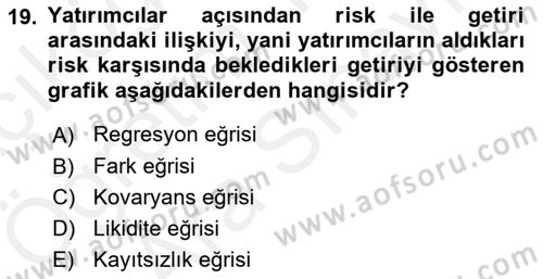 Portföy Yönetimi Dersi 2018 - 2019 Yılı (Vize) Ara Sınav Soruları 19. Soru