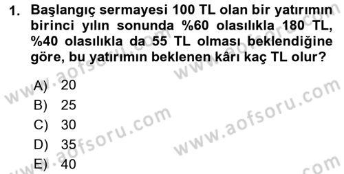 Portföy Yönetimi Dersi 2018 - 2019 Yılı Yaz Okulu Sınav Soruları 1. Soru