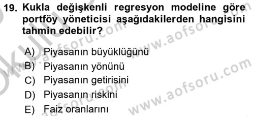 Portföy Yönetimi Dersi 2018 - 2019 Yılı Yaz Okulu Sınav Soruları 19. Soru